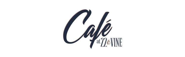Caf&eacute; at 22 &amp; Vine